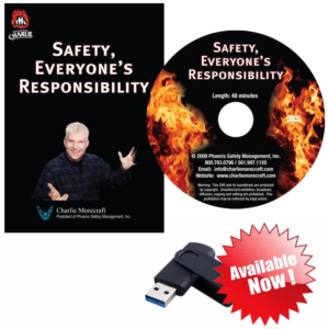 SAFETY, EVERYONE’S RESPONSIBILITY